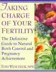 Taking Charge of Your Fertility
